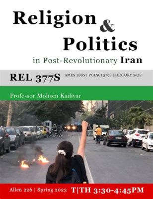  A Time for Shadows: A Dive into Post-Revolutionary Iranian Politics