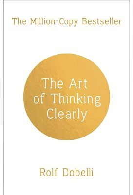  The Art of Thinking Clearly - Ein Meisterwerk der italienischen Rationalität!